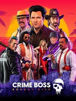 Обложка к Crime Boss Rockay City